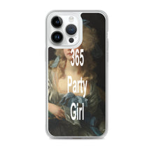 Load image into Gallery viewer, 365 Party Girl Phone Case